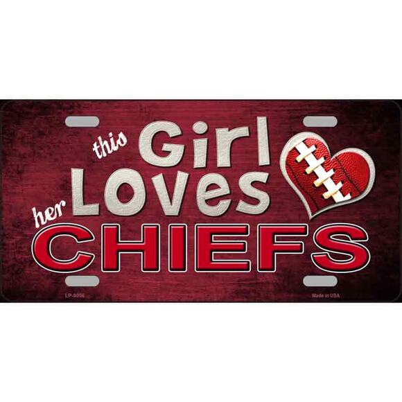 NFL Chiefs License Plate This Girl Loves Her Kansas City Chiefs Metal New Sign - Picture 2 of 3